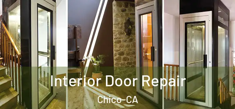  Interior Door Repair Chico-CA